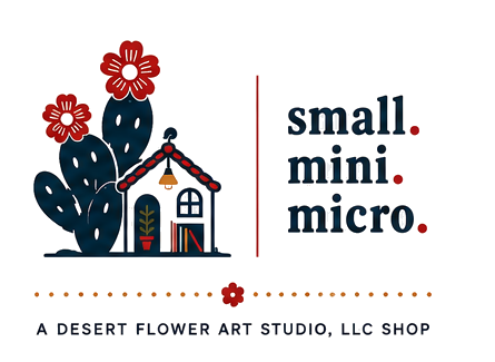 small. mini. micro. by Desert Flower Art Studio